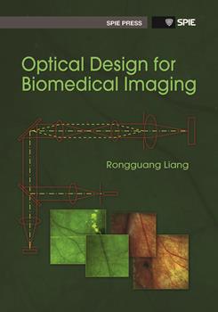 Optical Design for Biomedical Imaging