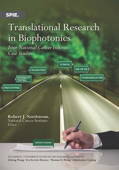 Translational Research in Biophotonics: Four National Cancer Institute Case Studies